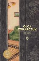 Szafa. Autor: Olga Tokarczuk. SmakLiter.pl Okładka książki Szafa
