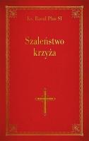 Okładka książki Szaleństwo krzyża