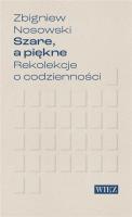 Szare, a piękne. Rekolekcje o codzienności. Autor: Nosowski Zbigniew. SmakLiter.pl Okładka książki Szare, a piękne. Rekolekcje o codzienności