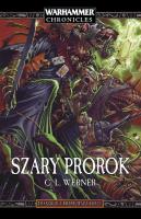 Szary Prorok. Autor: C. L. WERNER. SmakLiter.pl Okładka książki Szary Prorok