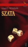 Szata. Autor: Douglas Lloyd C.. SmakLiter.pl Okładka książki Szata