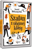 Szatan z siódmej klasy. Autor: Kornel Makuszyński. SmakLiter.pl Okładka książki Szatan z siódmej klasy