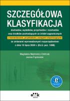 Szczegółowa klasyfikacja dochodów wydatków przychodów i rozchodów oraz środków poch. ze źródeł zag. Autor: Majdrowicz-Dmitrzak Magdalena, Frąckowiak Joanna. SmakLiter.pl Okładka książki Szczegółowa klasyfikacja dochodów wydatków przychodów i rozchodów oraz środków poch. ze źródeł zag