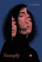 Szczegóły. Autor: Ia Genberg. SmakLiter.pl Okładka książki Szczegóły