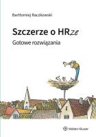 Szczerze o HRze. Gotowe rozwiązania. Autor: Bartłomiej Raczkowski. SmakLiter.pl Okładka książki Szczerze o HRze. Gotowe rozwiązania