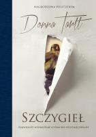 Szczygieł. Autor: Donna Tartt. SmakLiter.pl Okładka książki Szczygieł