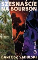 Szesnaście na Bourbon. Autor: Sadulski Bartosz. SmakLiter.pl Okładka książki Szesnaście na Bourbon