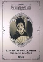 Szkarłatny kwiat kamelii (Cud bogini Kwan-Non). Autor: Antonii Ferdynand Ossendowski. SmakLiter.pl Okładka książki Szkarłatny kwiat kamelii (Cud bogini Kwan-Non)