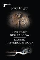 Szkielet bez palców / Diabeł przychodzi nocą. Autor: Jerzy Edigey. SmakLiter.pl Okładka książki Szkielet bez palców / Diabeł przychodzi nocą