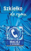 Szkiełko do rymu. Autor: Jurasiński Maciej. SmakLiter.pl Okładka książki Szkiełko do rymu