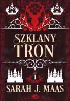 Szklany tron. Tom 1 wyd. 2023. Autor: Sarah J. Maas. SmakLiter.pl Okładka książki Szklany tron. Tom 1 wyd. 2023