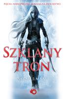 Szklany tron Tom 1. Autor: Sarah J. Maas. SmakLiter.pl Okładka książki Szklany tron Tom 1