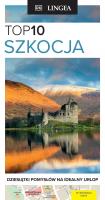 Szkocja. TOP10. Autor: Opracowanie zbiorowe. SmakLiter.pl Okładka książki Szkocja. TOP10