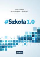 # Szkoła 1.0. Autor: Iwona Ocetkiewicz, Anna Mróz. SmakLiter.pl Okładka książki # Szkoła 1.0