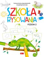Szkoła rysowania. Poziom 2. Autor: Opracowanie zbiorowe. SmakLiter.pl Okładka książki Szkoła rysowania. Poziom 2