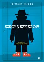 Szkoła szpiegów. Autor: Gibbs Stuart. SmakLiter.pl Okładka książki Szkoła szpiegów