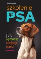 Szkolenie psa. Jak wychować idealnego pupila. Autor: Anna Iglikowska. SmakLiter.pl Okładka książki Szkolenie psa. Jak wychować idealnego pupila