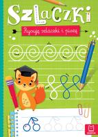 Szlaczki. Rysuję szlaczki i piszę. Autor: Podgórska Anna. SmakLiter.pl Okładka książki Szlaczki. Rysuję szlaczki i piszę