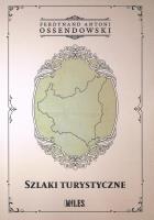 Szlaki turystyczne. Autor: Antonii Ferdynand Ossendowski. SmakLiter.pl Okładka książki Szlaki turystyczne
