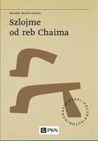 Szlojme od reb Chaima. Autor: Mojcher-Sforim Mendele. SmakLiter.pl Okładka książki Szlojme od reb Chaima