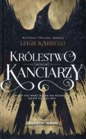 Szóstka wron T.2 Królestwo kanciarzy. Autor: Bardugo Leigh. SmakLiter.pl Okładka książki Szóstka wron T.2 Królestwo kanciarzy