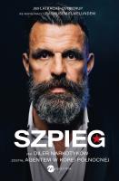 Szpieg. Jak diler narkotyków został agentem w Korei Północnej. Autor: Jim Latrache-Qvortrup, Rasmus Elmelund. SmakLiter.pl Okładka książki Szpieg. Jak diler narkotyków został agentem w Korei Północnej