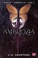 Okładka książki Szron i ambrozja T.2 Ambrozja