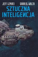 Sztuczna inteligencja. Autor: Lemire Jeff. SmakLiter.pl Okładka książki Sztuczna inteligencja