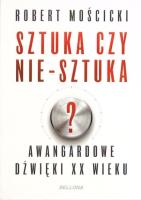 Okładka książki Sztuka czy nie-sztuka?