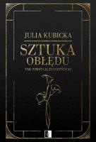Sztuka obłędu. Autor: Julia Kubicka. SmakLiter.pl Okładka książki Sztuka obłędu