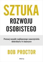 Sztuka rozwoju osobistego. Autor: Bob Proctor. SmakLiter.pl Okładka książki Sztuka rozwoju osobistego