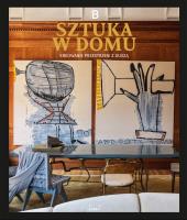 Sztuka w domu. Kreowanie przestrzeni z duszą. Autor: Opracowanie zbiorowe. SmakLiter.pl Okładka książki Sztuka w domu. Kreowanie przestrzeni z duszą