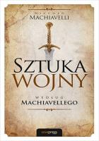 Sztuka wojny według Machiavellego. Autor: Niccolo Machiavelli. SmakLiter.pl Okładka książki Sztuka wojny według Machiavellego
