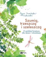 Okładka książki Szumią, trzeszczą i szeleszczą