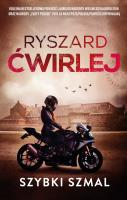 Szybki szmal. Autor: Ćwirlej Ryszard. SmakLiter.pl Okładka książki Szybki szmal