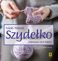 Okładka książki Szydełko Ubranka dla dzieci wyd. 2023