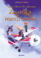 Tajemne Bractwo Pana Benedykta tom 4 Zagadka wszech czasów. Autor: Stewart Trenton Lee. SmakLiter.pl Okładka książki Tajemne Bractwo Pana Benedykta tom 4 Zagadka wszech czasów