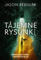 Tajemne rysunki. Autor: Jason Rekulak. SmakLiter.pl Okładka książki Tajemne rysunki