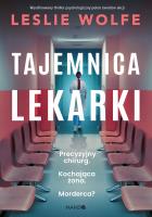 Tajemnica lekarki. Autor: Wolfe Leslie. SmakLiter.pl Okładka książki Tajemnica lekarki