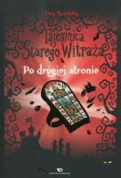 Tajemnica starego witraża T.3  Po drugiej stronie. Autor: Rosolska Ewa. SmakLiter.pl Okładka książki Tajemnica starego witraża T.3  Po drugiej stronie