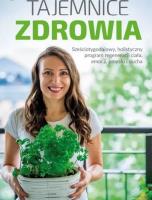 Tajemnice zdrowia w.2. Autor: Katarzyna Gwiazdowska. SmakLiter.pl Okładka książki Tajemnice zdrowia w.2