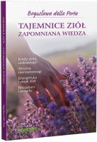 Tajemnice Ziół Zapomniana Wiedza. Autor: Bogusława della Porta. SmakLiter.pl Okładka książki Tajemnice Ziół Zapomniana Wiedza