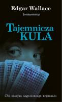 Tajemnicza kula. Autor: Edgar Wallace. SmakLiter.pl Okładka książki Tajemnicza kula