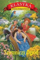 Tajemniczy Ogród. Autor: Burnett Frances Hodgson. SmakLiter.pl Okładka książki Tajemniczy Ogród