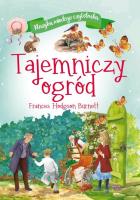 Tajemniczy ogród. Klasyka młodego czytelnika. Autor: Burnett Frances Hodgson. SmakLiter.pl Okładka książki Tajemniczy ogród. Klasyka młodego czytelnika