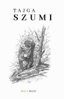 Okładka książki Tajga szumi / Atra World