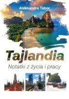 Okładka książki Tajlandia. Notatki z życia i pracy