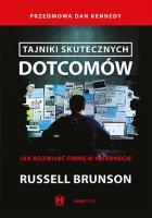 Tajniki skutecznych dotcomów. Autor: Russell Brunson, Dan Kennedy. SmakLiter.pl Okładka książki Tajniki skutecznych dotcomów