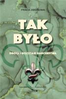 Okładka książki Tak było. Drogi i rozstaje harcerstwa w.2