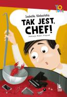 Tak jest ,Chef!. Autor: Izabella Klebańska. SmakLiter.pl Okładka książki Tak jest ,Chef!